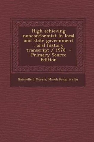 Cover of High Achieving Nonconformist in Local and State Government