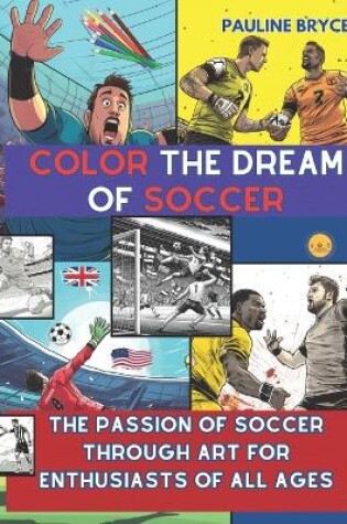 Cover of Color the Dream of Soccer