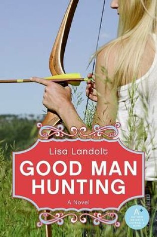 Cover of Good Man Hunting
