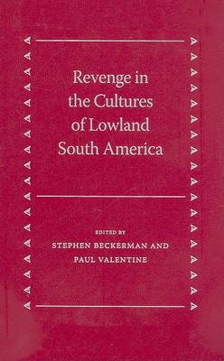 Cover of Revenge in the Cultures of Lowland South America