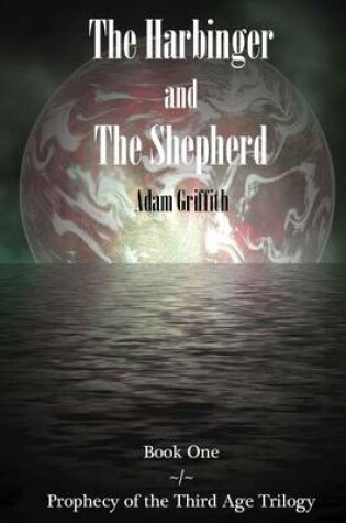 Cover of The Harbinger and The Shepherd