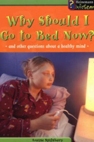 Cover of Why Should I Go To Bed Now