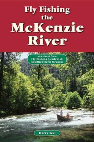 Cover of Fly Fishing the McKenzie River