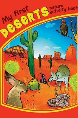 Cover of My First Deserts Nature Activity Book