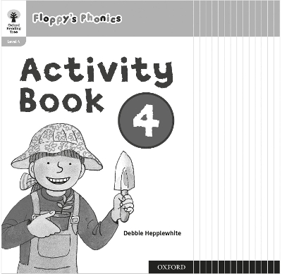 Book cover for Oxford Reading Tree: Floppy's Phonics: Activity Book 4 Class Pack of 15
