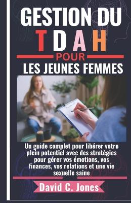 Book cover for Gestion Du Tdah Pour Les Jeunes Femmes