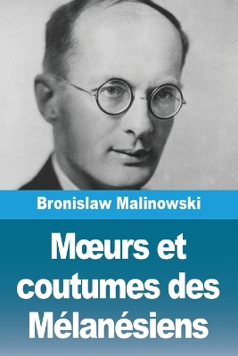 Book cover for Moeurs et coutumes des Mélanésiens