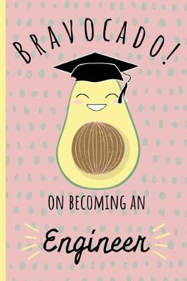 Book cover for Bravocado! on becoming an Engineer