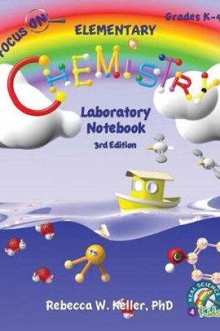 Cover of Focus On Elementary Chemistry Laboratory Notebook 3rd Edition