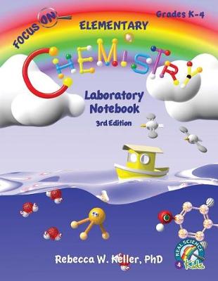 Cover of Focus On Elementary Chemistry Laboratory Notebook 3rd Edition