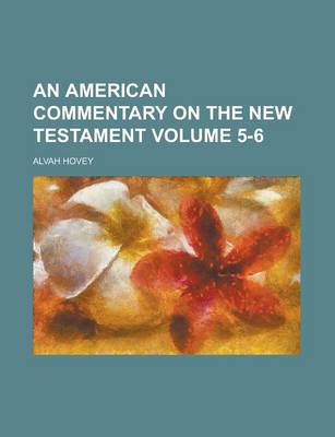 Book cover for An American Commentary on the New Testament Volume 5-6