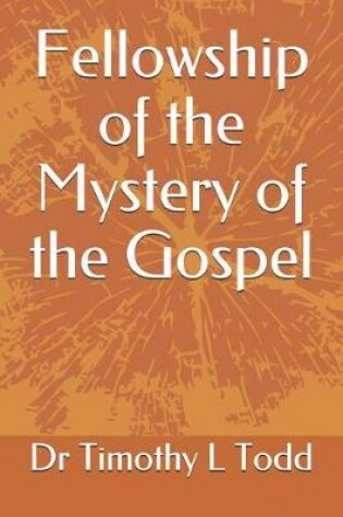 Cover of Fellowship of the Mystery of the Gospel