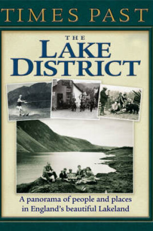 Cover of Times Past Lake District