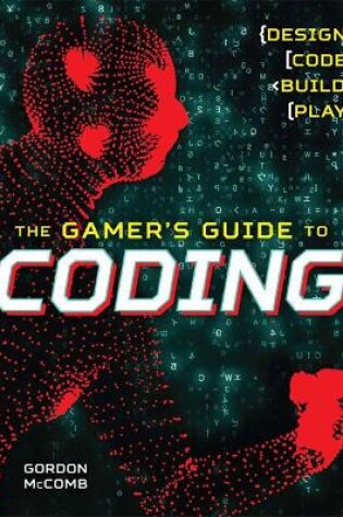 Cover of The Gamer's Guide to Coding