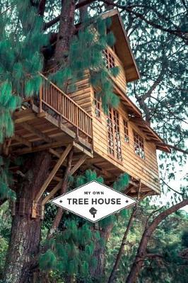 Cover of My Own Tree House