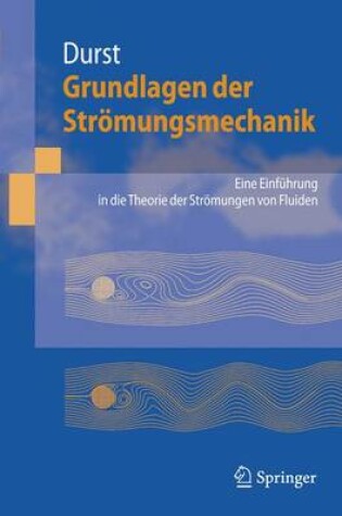 Cover of Grundlagen Der Stromungsmechanik