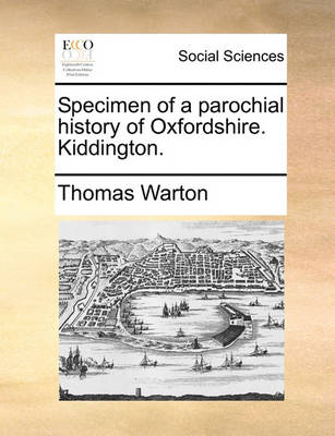 Book cover for Specimen of a Parochial History of Oxfordshire. Kiddington.