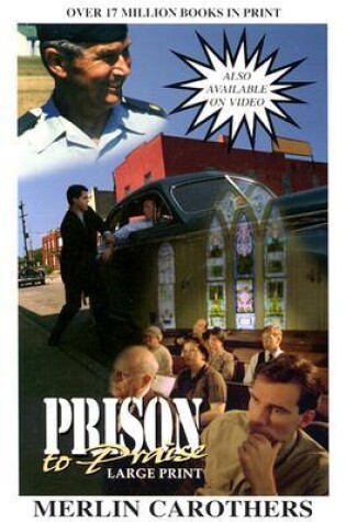 Cover of Prison to Praise (Giant Print)