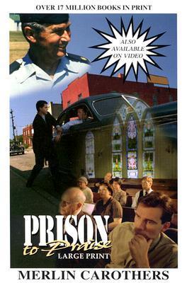 Book cover for Prison to Praise (Giant Print)