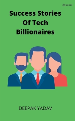 Book cover for success stories of tech billionaires