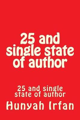 Book cover for 25 and Single State of Author