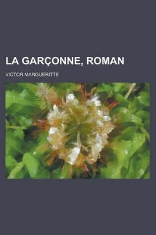 Cover of La Garconne, Roman