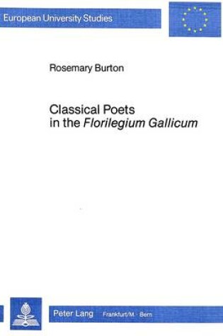 Cover of Classical Poetry in the Florilegium Gallicum