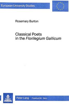 Book cover for Classical Poetry in the Florilegium Gallicum