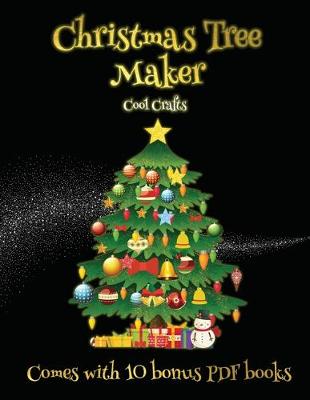 Cover of Cool Crafts (Christmas Tree Maker)