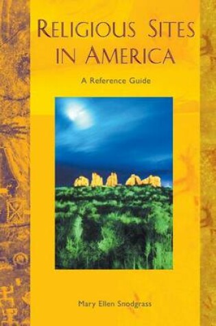 Cover of Religious Sites in America: A Reference Guide