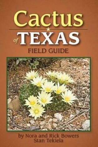 Cover of Cactus of Texas Field Guide