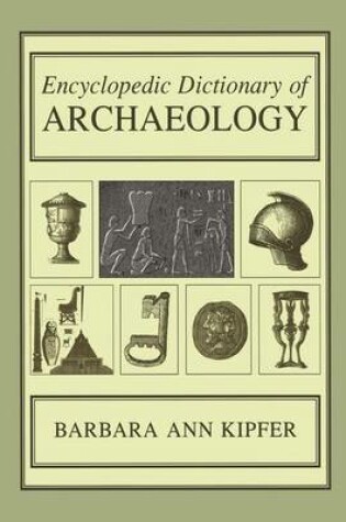 Cover of Encyclopedic Dictionary of Archaeology