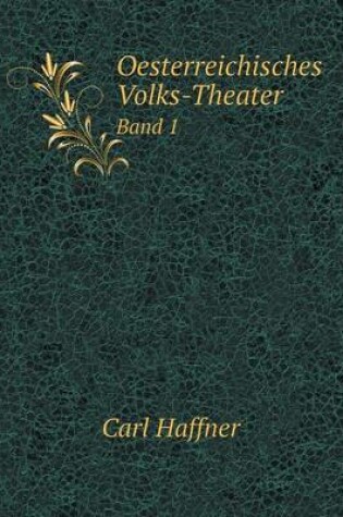 Cover of Oesterreichisches Volks-Theater Band 1