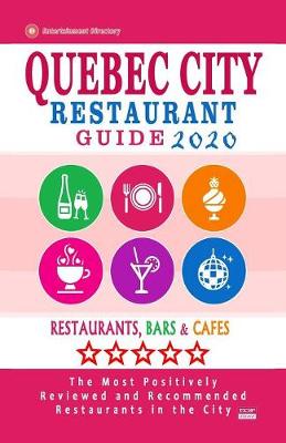 Book cover for Quebec City Restaurant Guide 2020