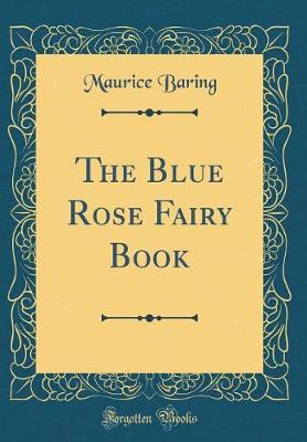 Book cover for The Blue Rose Fairy Book (Classic Reprint)