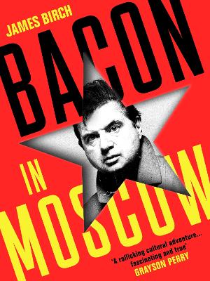 Book cover for Bacon in Moscow