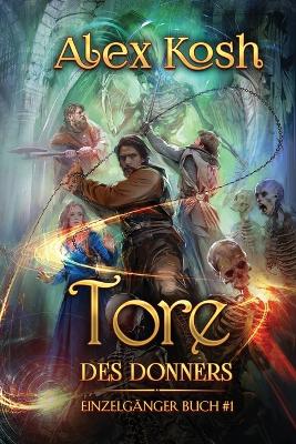 Cover of Tore des Donners (Einzelgänger Buch 1)