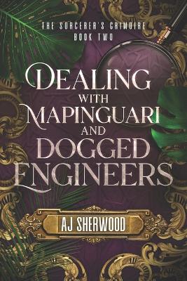 Book cover for Dealing With Mapinguari and Dogged Engineers