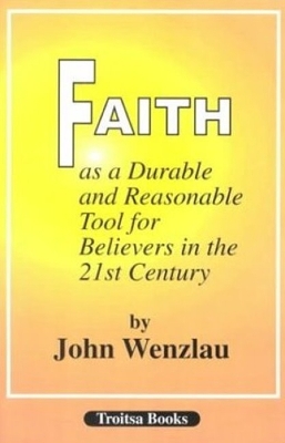 Book cover for Faith As a Durable & Reasonable Tool for Believers in the 21st Century