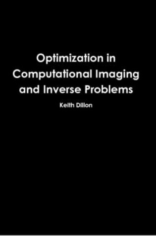 Cover of Optimization in Computational Imaging and Inverse Problems