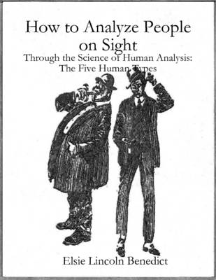 Book cover for How to Analyze People on Sight: Through the Science of Human Analysis: The Five Human Types