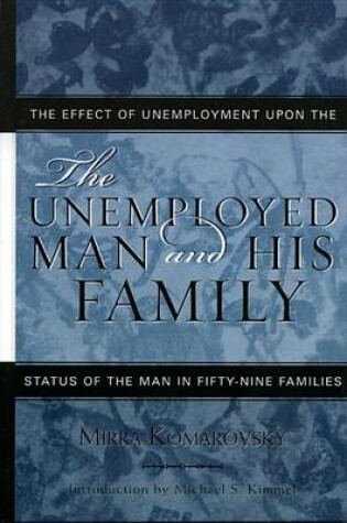 Cover of The Unemployed Man and His Family