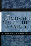 Book cover for The Unemployed Man and His Family