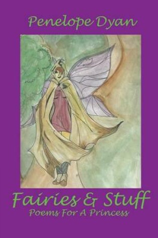 Cover of Fairies And Stuff