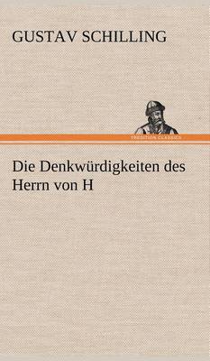 Book cover for Die Denkwurdigkeiten Des Herrn Von H