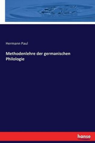 Cover of Methodenlehre der germanischen Philologie