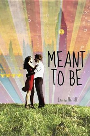 Cover of Meant to Be