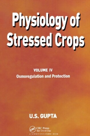 Cover of Physiology of Stressed Crops, Vol. 4