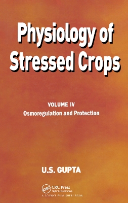 Cover of Physiology of Stressed Crops, Vol. 4