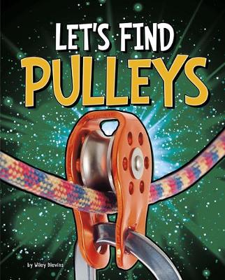 Book cover for Let's Find Pulleys